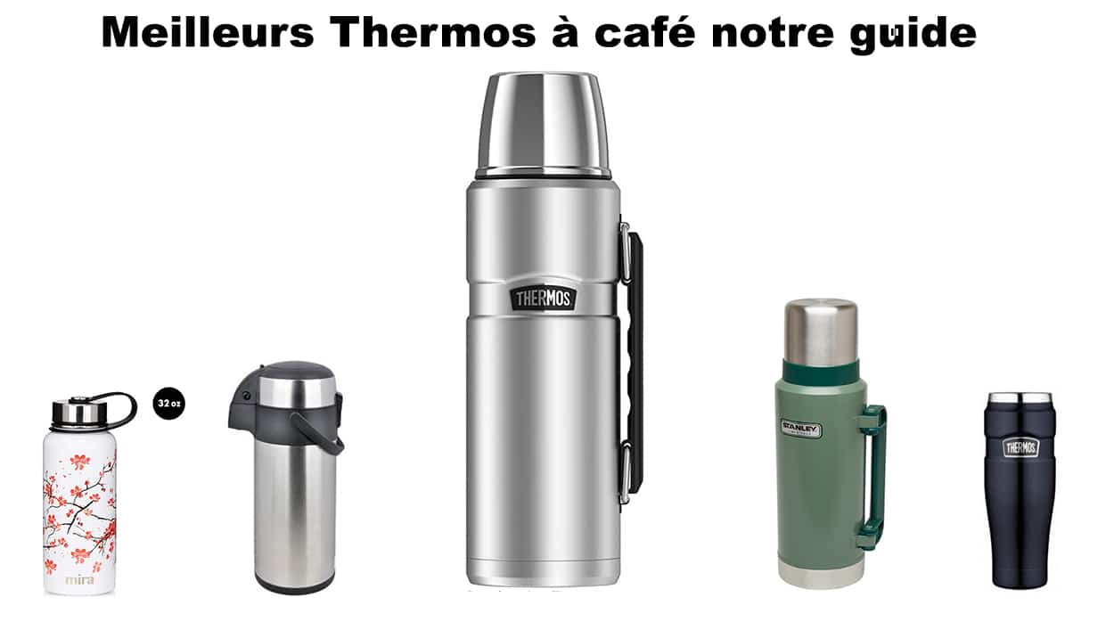 💥 Meilleurs thermos café 2024 - guide d'achat et comparatif